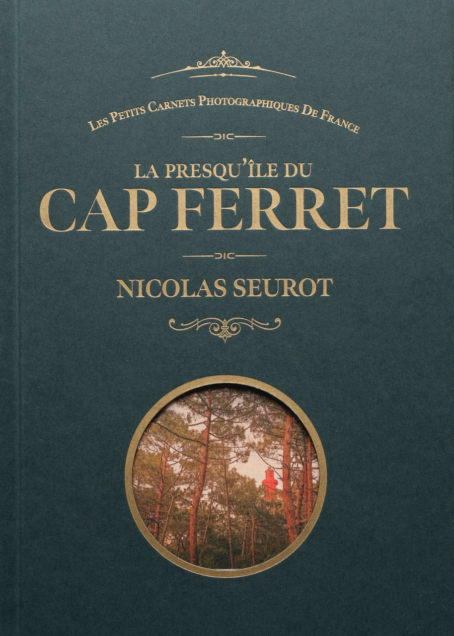 La Presqu&rsquo;île du Cap Ferret &#8211; Nicolas Seurot