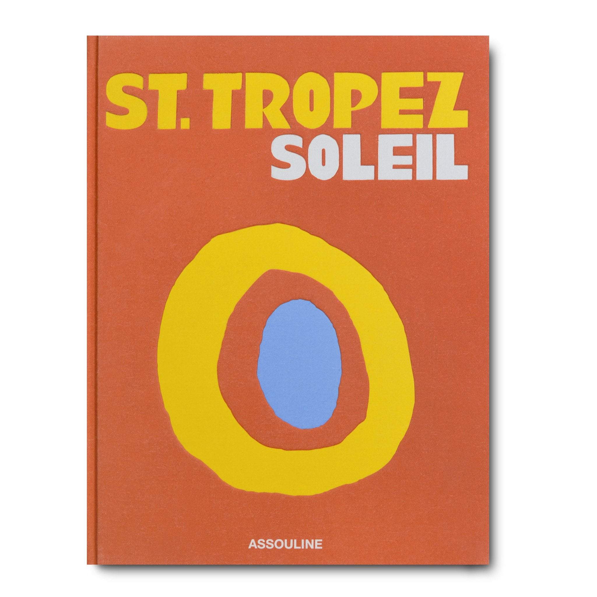 Livre Saint Tropez Soleil &#8211; ASSOULINE