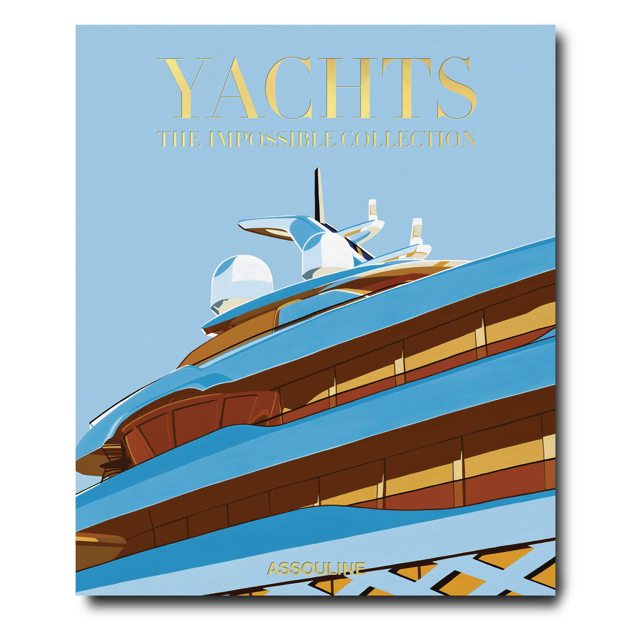 Assouline the impossible collection Yachts